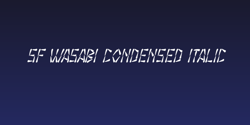 SF Wasabi Condensed Italic Social Header