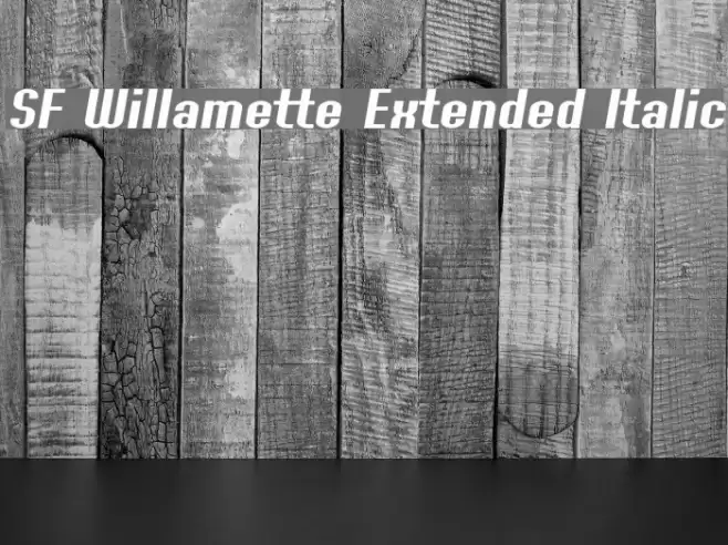 SF Willamette Extended Italic フォント examples