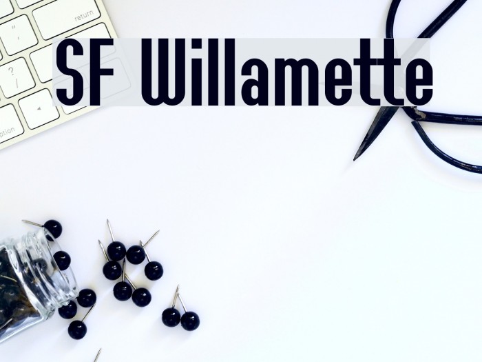 SF Willamette Font examples