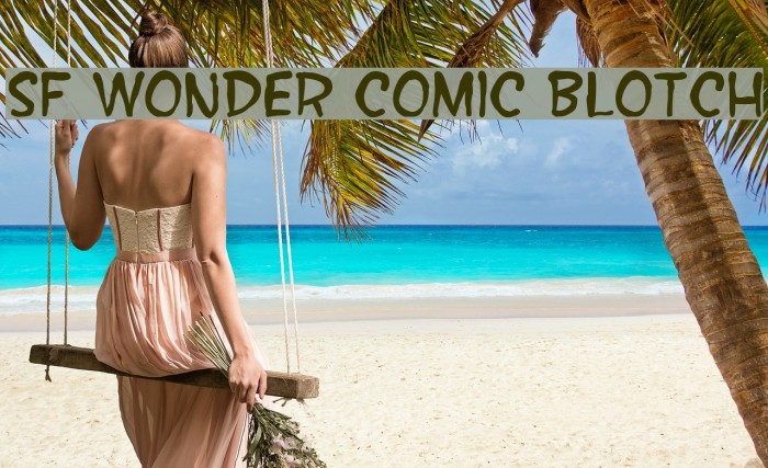 SF Wonder Comic Blotch Font examples