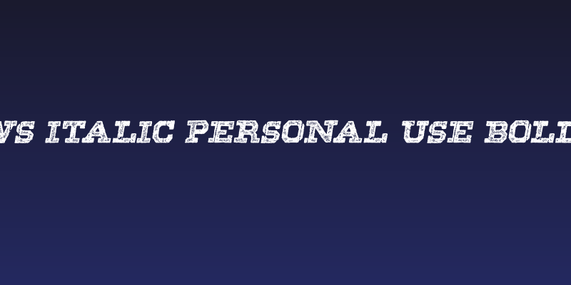 SHADOWS ITALIC PERSONAL USE Bold Italic Social Header