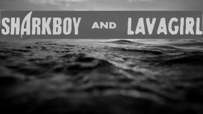 SHARKBOY & lavagirl フォント examples