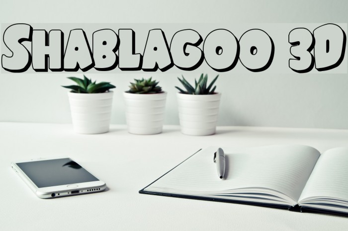 Shablagoo 3D फ़ॉन्ट examples