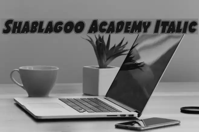 Shablagoo Academy Italic Font examples