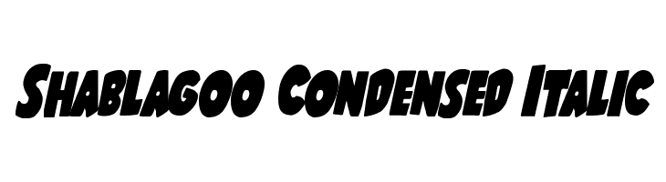 Shablagoo Condensed Italic  नि: शुल्क फ़ॉन्ट्स डाउनलोड