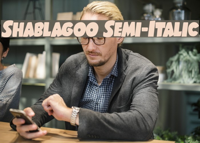 Shablagoo Semi-Italic Font examples