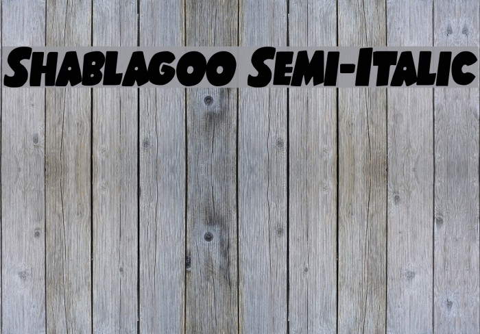 Shablagoo Semi-Italic Font examples