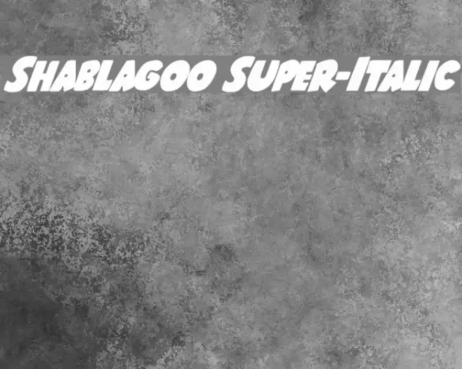 Shablagoo Super-Italic Font examples