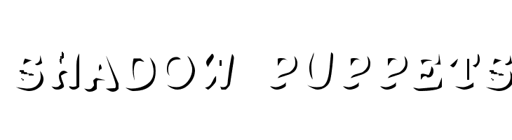 Shadow Puppets Font
