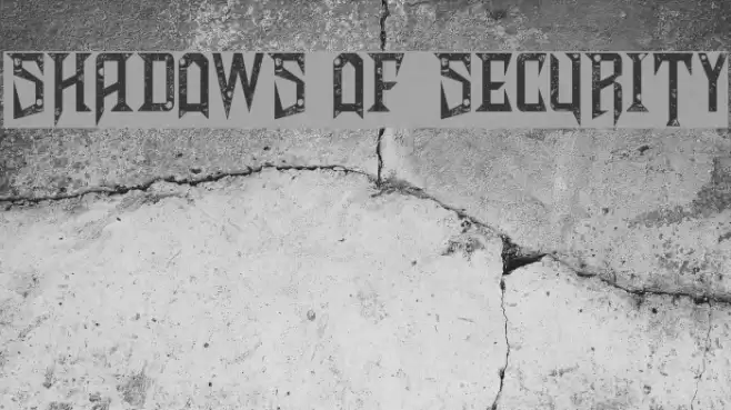 Shadows of Security Font examples