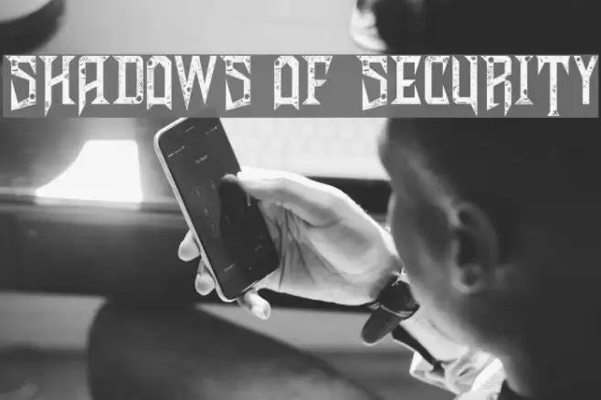 Shadows of Security Font examples