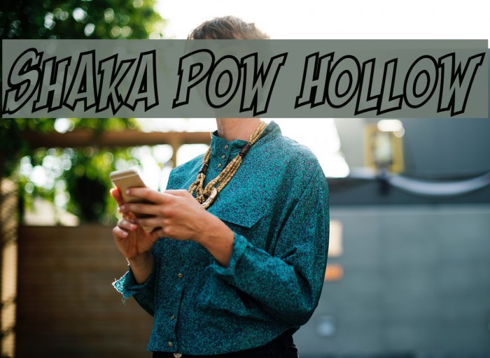Shaka Pow Hollow Font examples