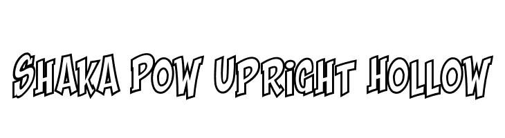 Shaka Pow Upright Hollow  Скачать бесплатные шрифты