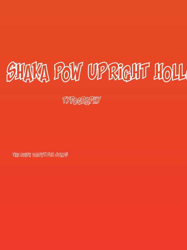 Shaka Pow Upright Hollow Poster