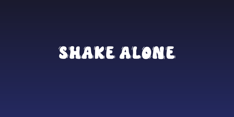 Shake Alone Social Header