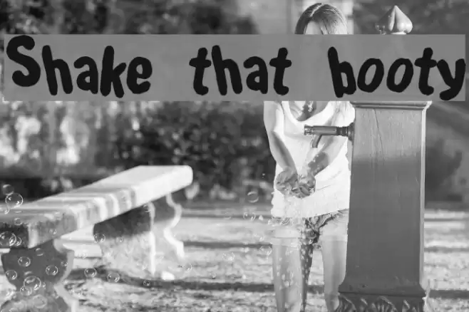 Shake that booty Schriftart examples