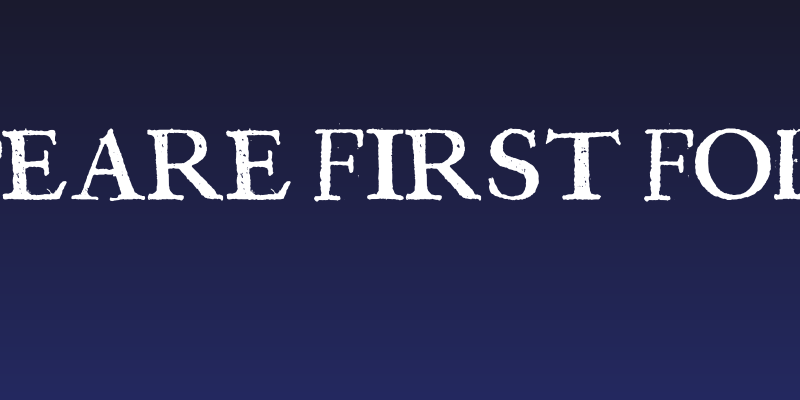 Shakespeare First Folio Font Social Header