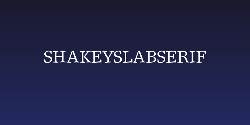 ShakeySlabserif Social Header