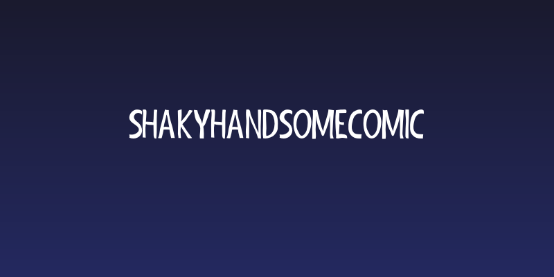 ShakyHandSomeComic Social Header