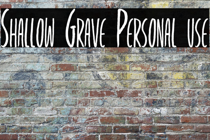 Shallow Grave Personal use Example 2