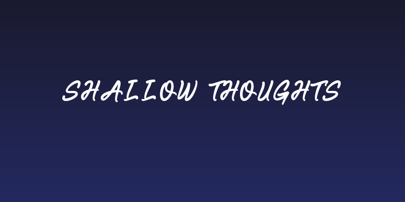 Shallow Thoughts Social Header