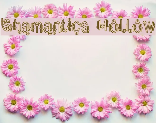 Shamantics Hollow Example 3