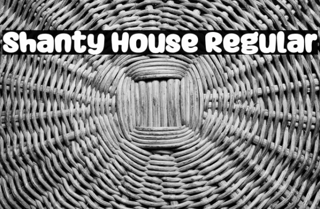 Shanty House Regular Font examples