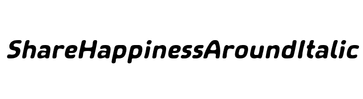 Share Happiness Around Italic Font