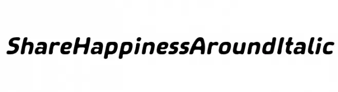 Share Happiness Around Italic 