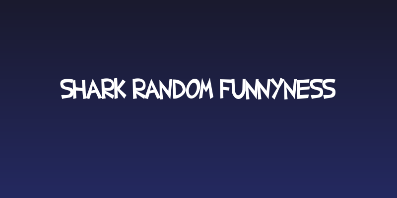 Shark Random Funnyness Social Header