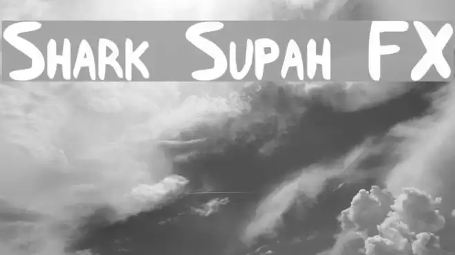 Shark Supah FX Fonte examples