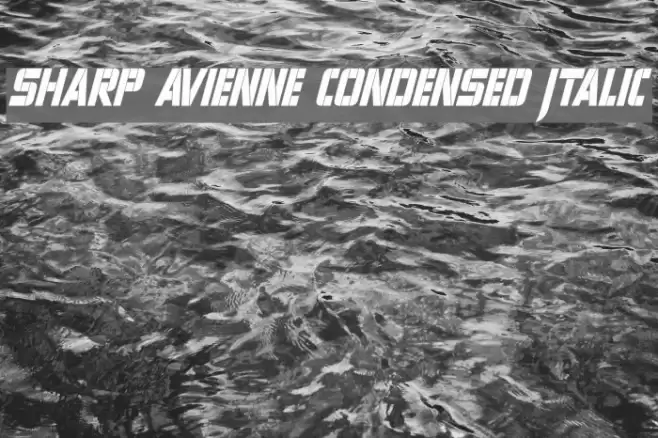 Sharp Avienne Condensed Italic Polices examples