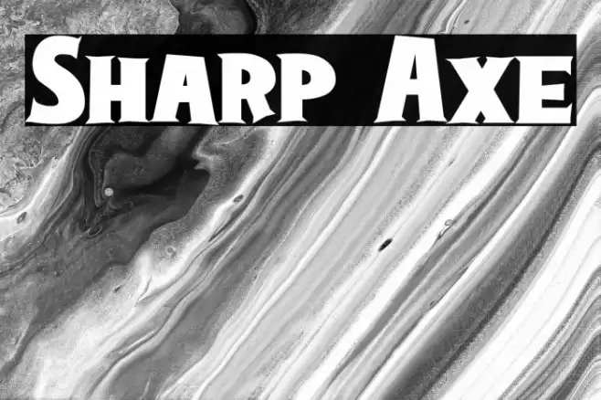 Sharp Axe Fonte examples