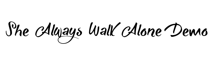 She Always Walk Alone Demo  baixar fontes gratis