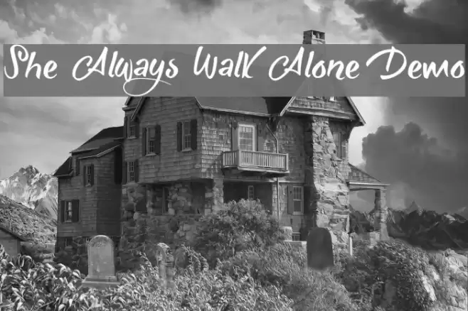 She Always Walk Alone Demo Font examples
