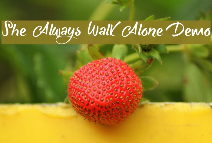 She Always Walk Alone Demo Example 3