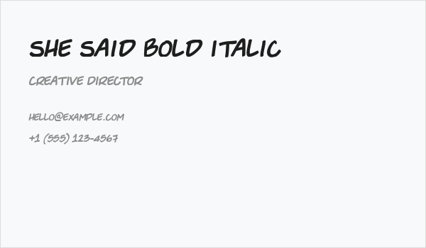 She Said Bold Italic Business Card