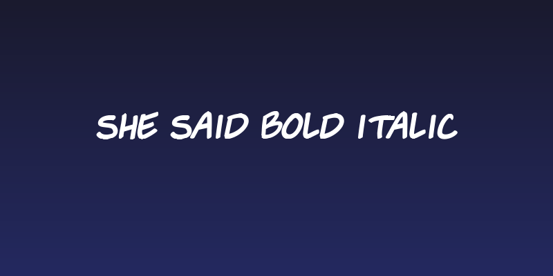 She Said Bold Italic Social Header