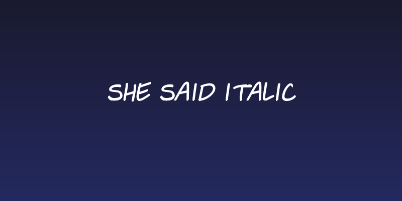 She Said Italic Social Header