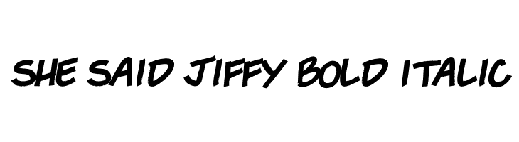 She Said Jiffy Bold Italic  baixar fontes gratis