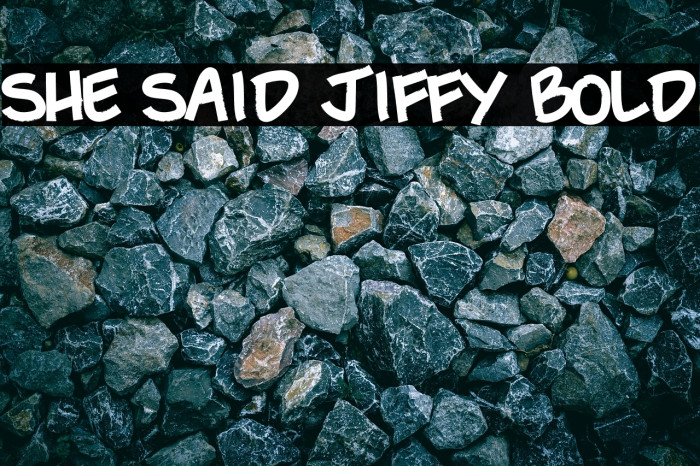 She Said Jiffy Bold Example 1