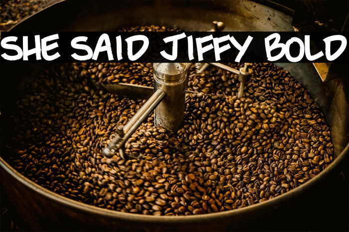 She Said Jiffy Bold Example 3