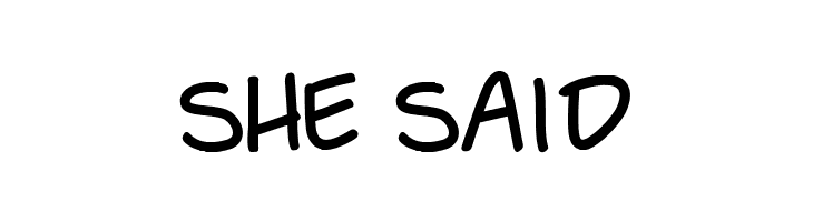 She Said Font