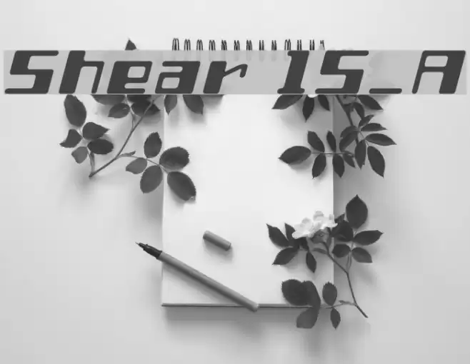 Shear 15_A Font examples