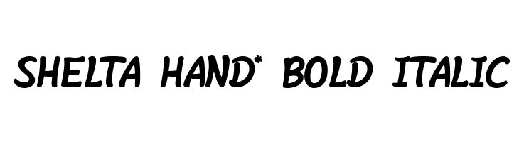 Shelta Hand* Bold Italic  नि: शुल्क फ़ॉन्ट्स डाउनलोड