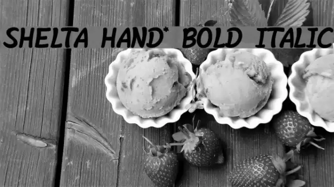 Shelta Hand* Bold Italic Font examples