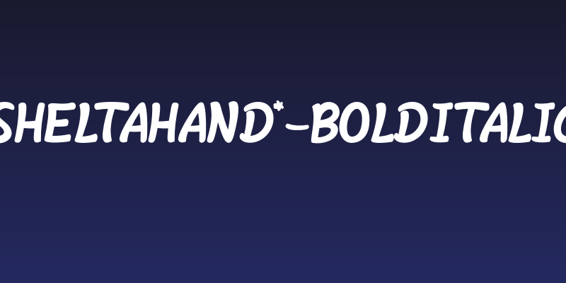 SheltaHand*-BoldItalic Social Header
