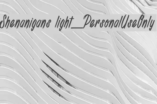 Shenanigans light_PersonalUseOnly Fuentes examples