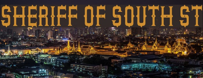 Sheriff of South St Font examples