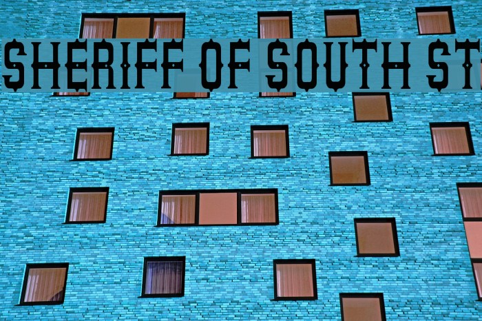 Sheriff of South St Font examples